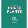 Little Book of House Plants and Other Greenery - Hardcover