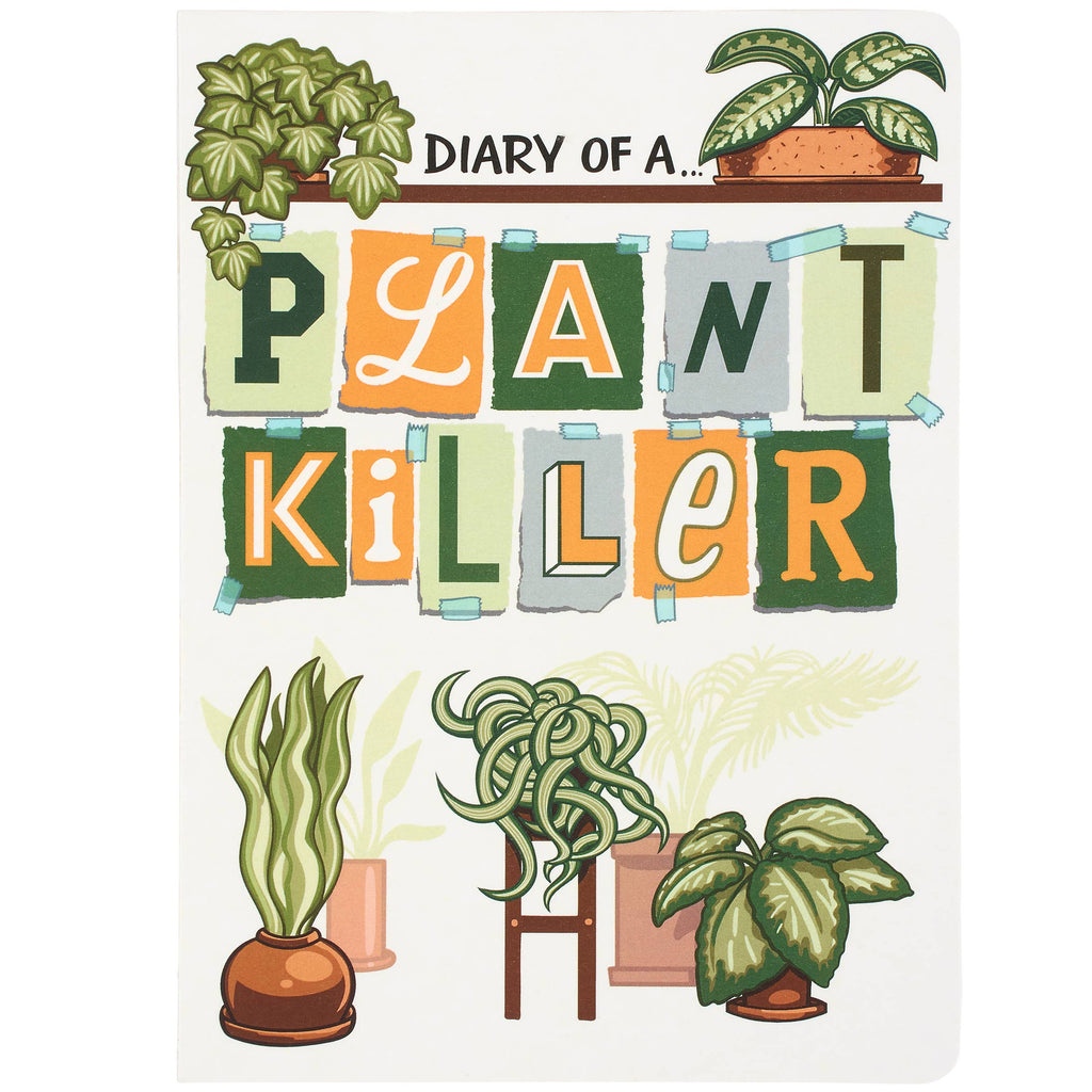 Diary Of A Plant Killer Journal